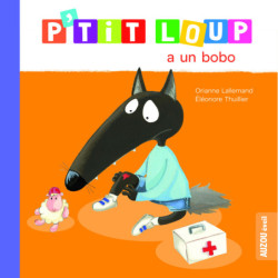 P’tit Loup a un bobo