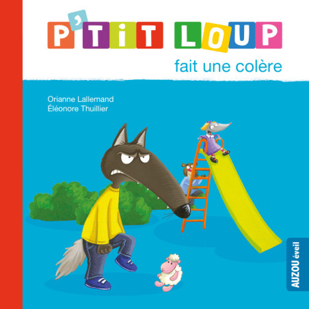 P’tit Loup fait une colère