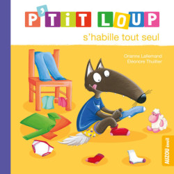 P’tit Loup s’habille tout seul