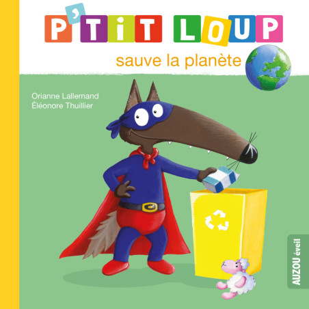 P’tit Loup sauve la planète