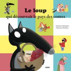 Le Loup qui découvrait le...