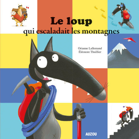 Le Loup qui escaladait les montagnes