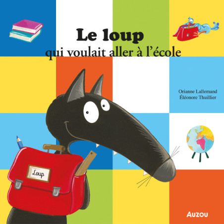 Le Loup qui voulait aller à l'école