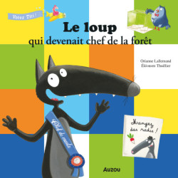 Le Loup qui devenait chef...