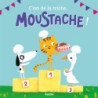 C'est de la triche, Moustache !