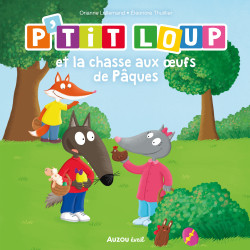 P'tit Loup et la chasse aux...